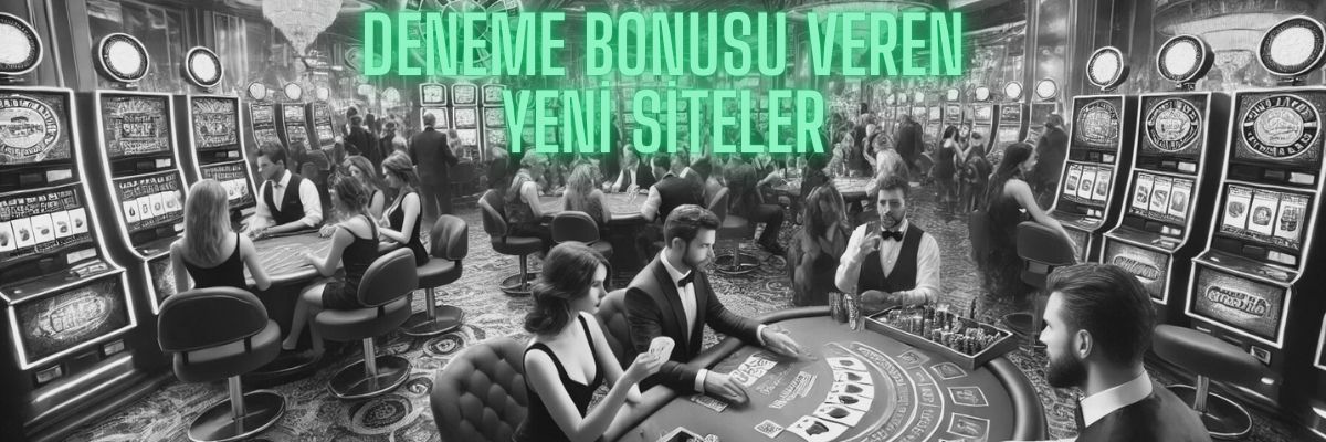 deneme bonusu veren güncel siteler